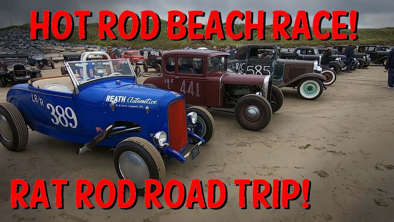 600 MILES IN A RAT ROD! | Pendine Sands Hot Rod Beach Race!