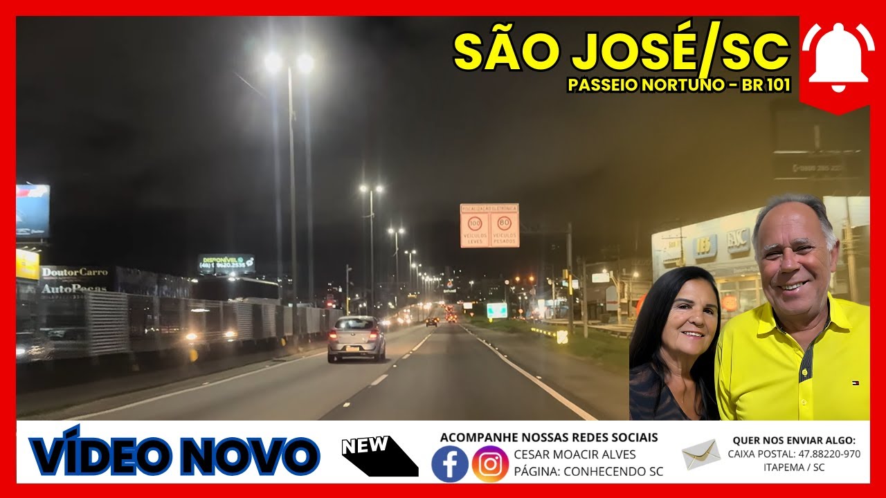 Passeio Noturno em São José SC ( BR 101)