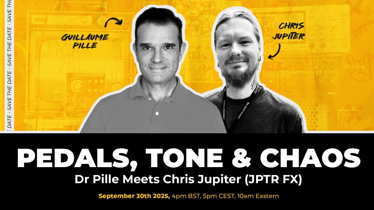 Pedals, Tone & Chaos — Dr Pille Meets Chris Jupiter (JPTR FX)
