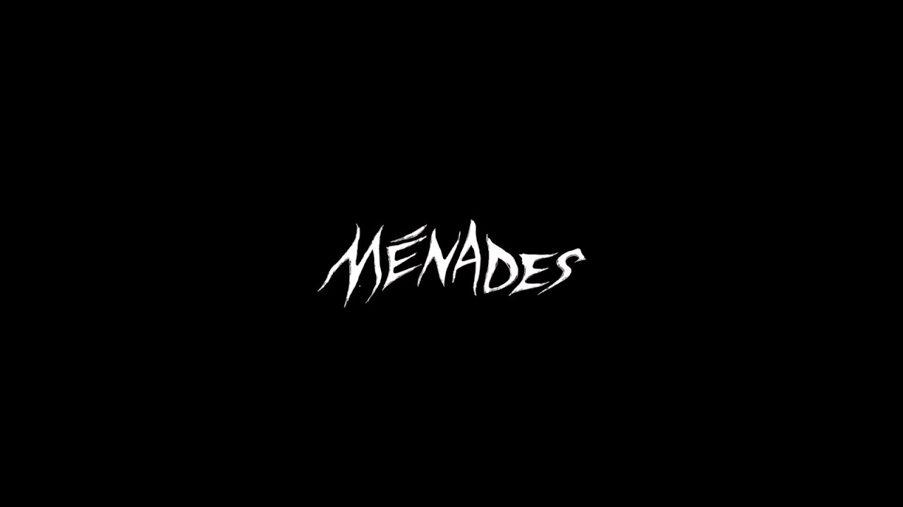 MÉNADES - La Hache