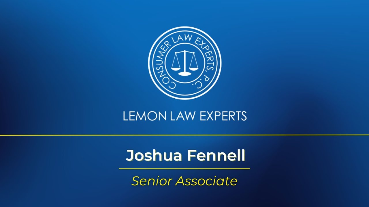 Joshua Fennell - The Lemon Law Experts