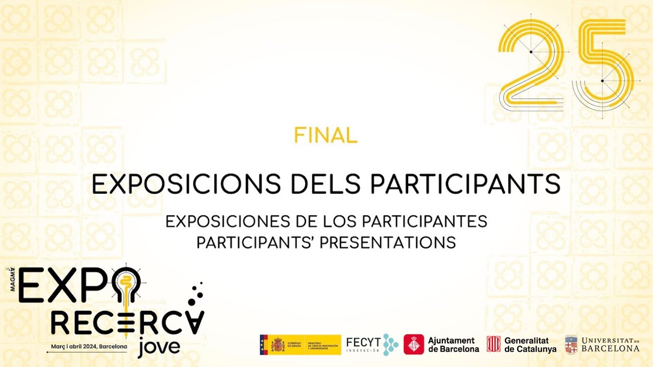 XXV Exporecerca Jove (Final) - 3a Franja de Presentacions