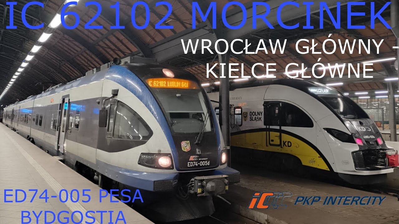 TRAIN REVIEW | PKP Intercity | IC 62102 Morcinek | Wrocław Gł. - Kielce Gł. | ED74 Pesa Bydgostia
