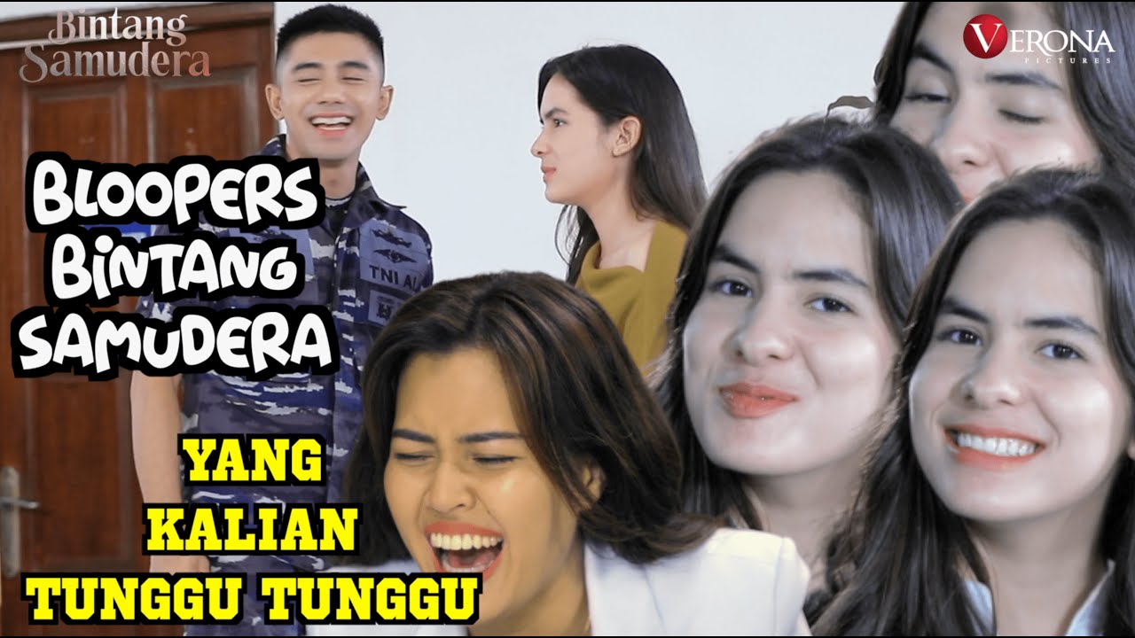 YANG KALIAN TUNGGU TUNGGU!! BLOOPERS BINTANG SAMUDERA, LUCU ABIS DAN TIDAK ADA DI CHANNEL MANAPUN!