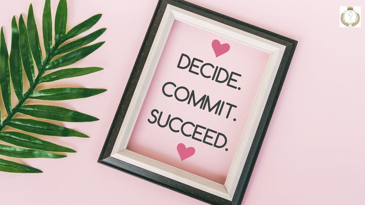 DECISION & COMMITMENT (Part 3: Let's Talk About Love series)
