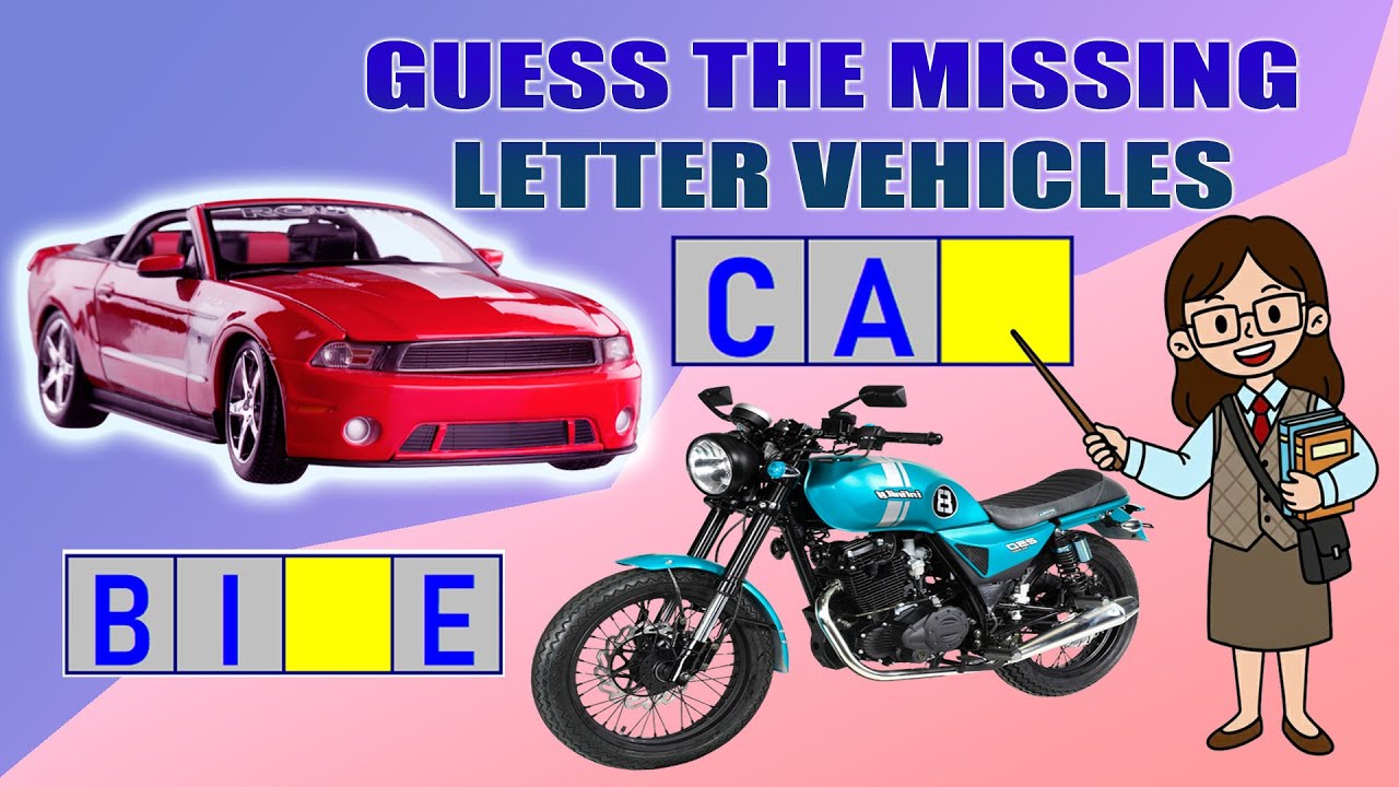 Vehicle Spelling Quiz | Guess the Missing Alphabet
