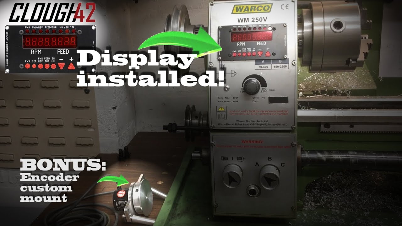 Ep03: Clough42 Electronic Leadscrew | Display installed, encoder bracket