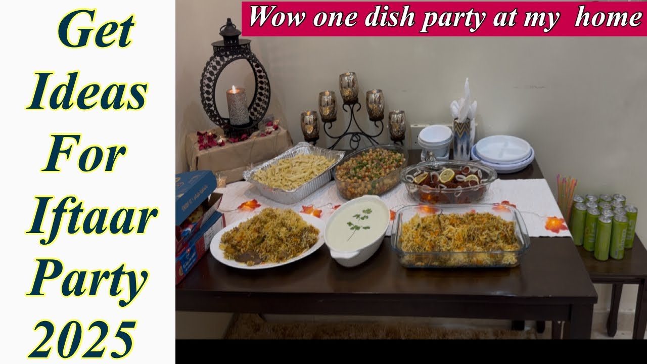 One dish party at my home 🎉must watch this video to get ideas for IFTAAR PARTY 2025🌟