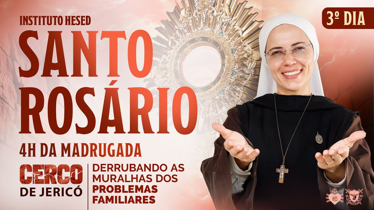 Santo Rosário da Madrugada | CERCO DE JERICÓ | 15/01 | Instituto Hesed