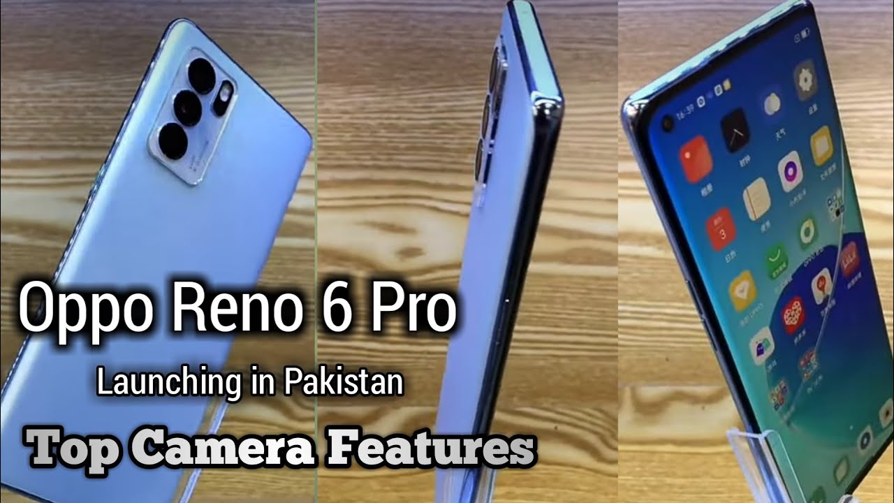 Oppo Reno 6 Pro Full Tour & Camera Best Features || Price in Pakistan || Flare Portrait Video & More