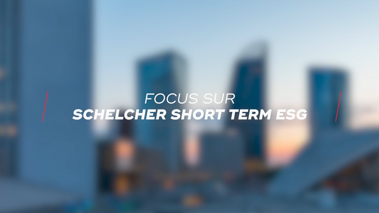 Schelcher Short Term | Le crédit Investment Grade : une source réelle de valeur ajoutée