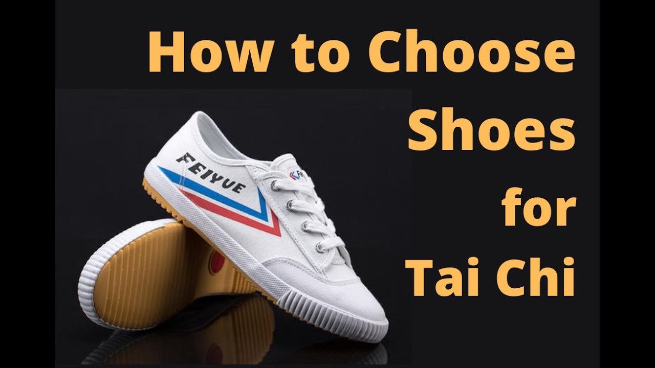 Choosing the Right Tai Chi Shoes - 3 Things You Need to Know