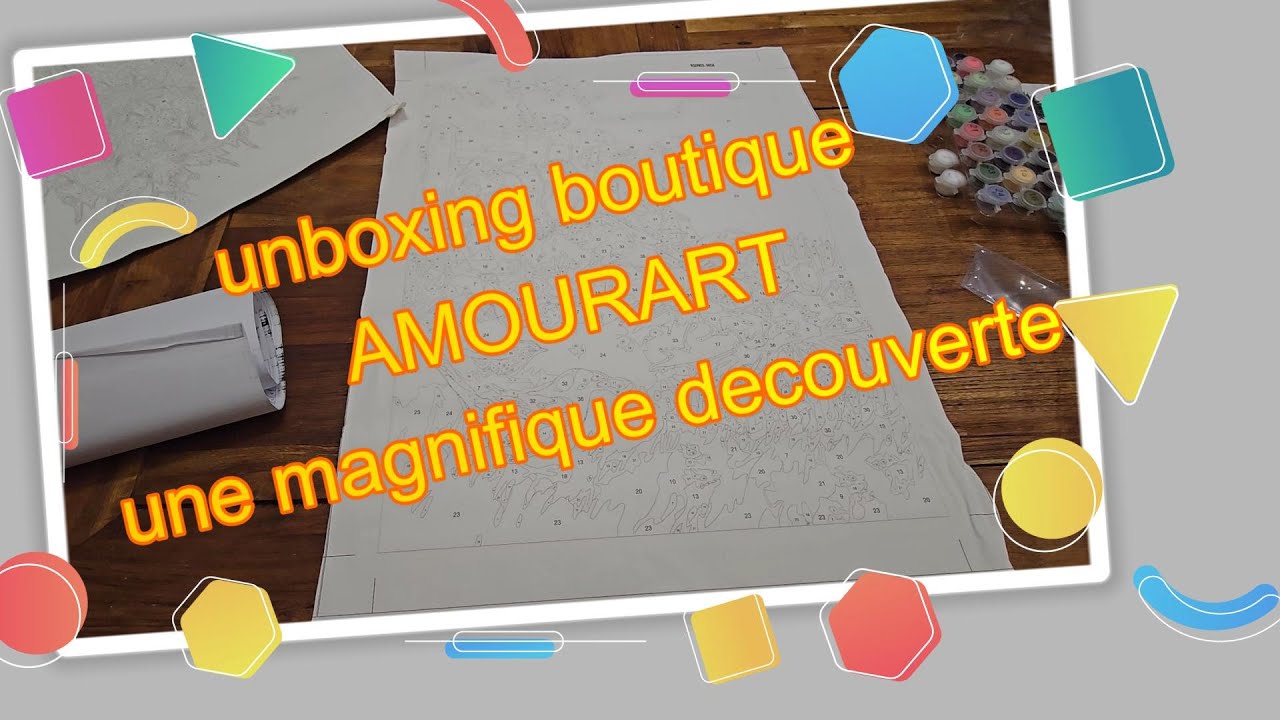 🌞Unboxing boutique AMOURART :une magnifique decouverte peinture par numeros 🌞#amourart #peinture