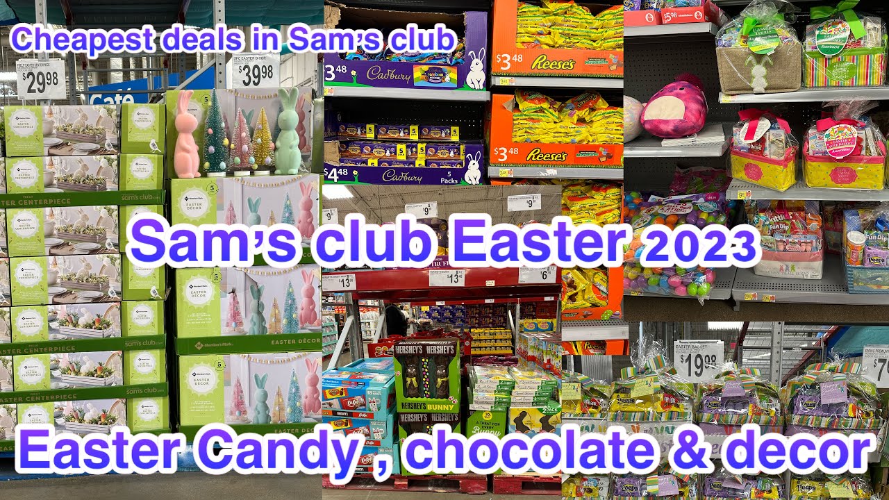 Sam&rsquo;s club Easter deals | Easter candy, chocolate & decor | cheapest deal in Sam&rsquo;s club
