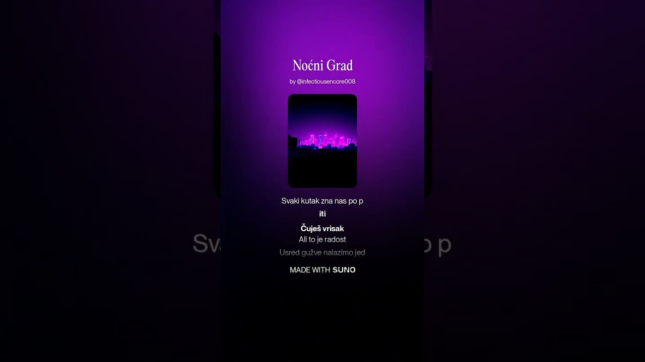 Noćni Grad, SUNO song