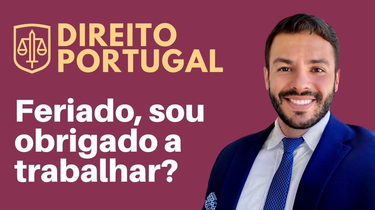Feriado em Portugal, sou obrigado a trabalhar?