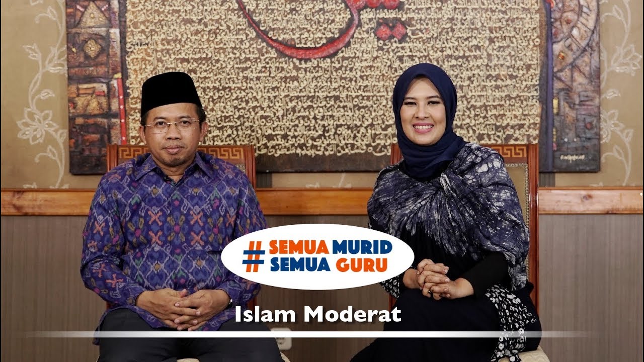 Hidup bersama Al-Qur'an. Ep. 47: Islam Moderat