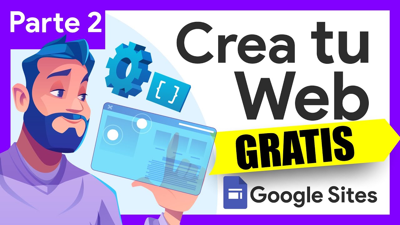 🌐 Crea tu WEB GRATIS con GOOGLE 👉 GOOGLE SITES - Parte 2 - Cómo editar y enlazar páginas
