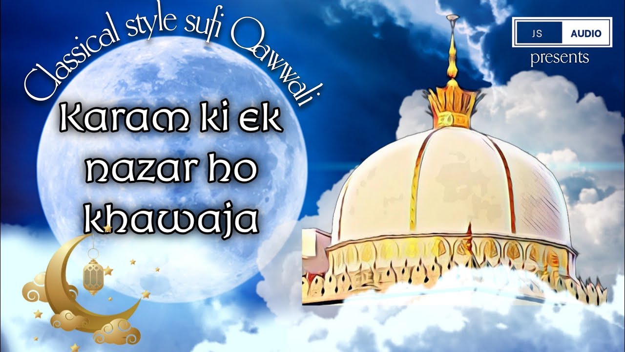 New Khwaja Garib Nawaz Qawwali | @JSAudio-q4t Sufi Qawwali 