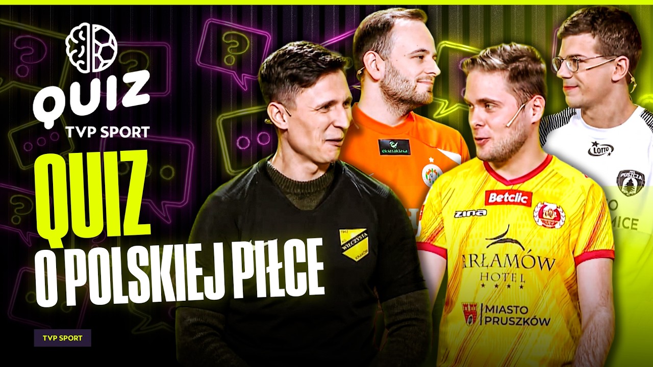 QUIZ O POLSKIEJ PIŁCE | SPRAWDŹ SWOJĄ WIEDZĘ !