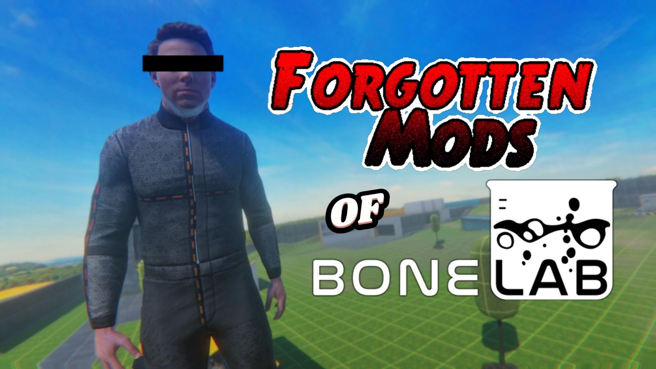 ЗАБЫТЫЕ моды BONELAB...