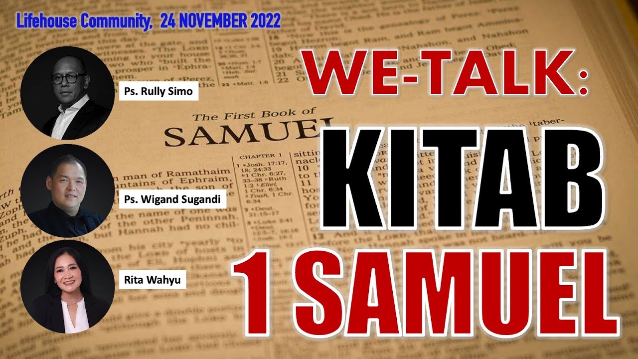We-Talk: KITAB 1 SAMUEL (Lifehouse Community - Jakarta)