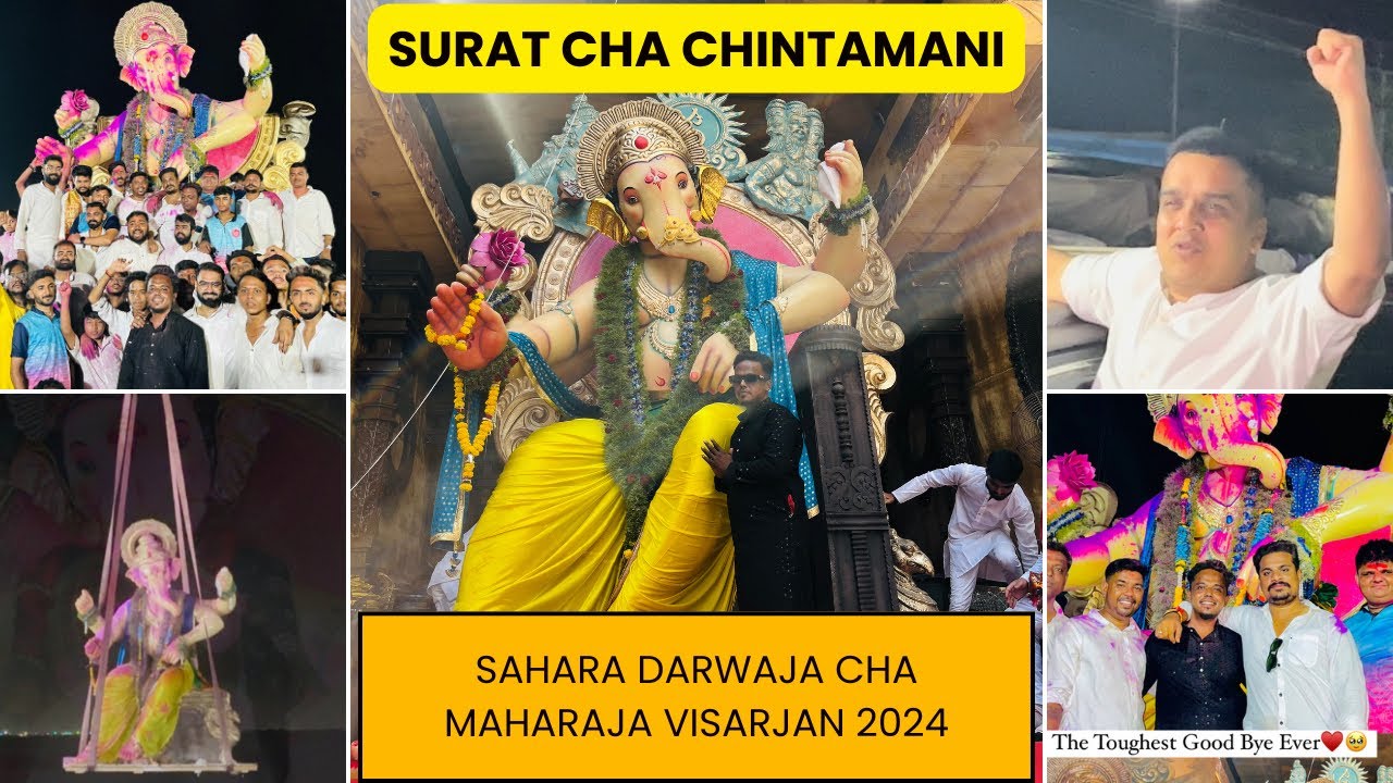 Sahara Darwaja Cha Maharaja Surat ka Chintamani  Visarjan  At Hajira  Surat 2024