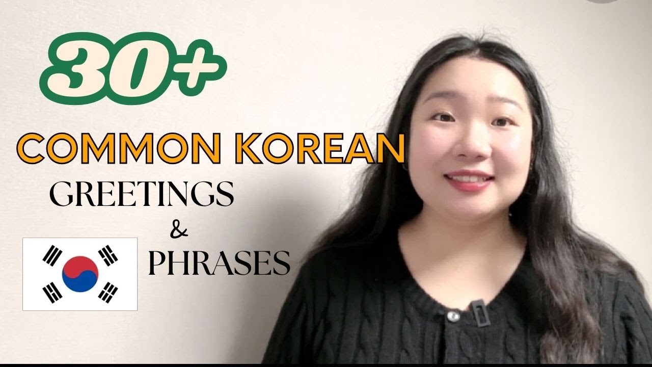 Master 30+ Essential Korean Greetings & Phrases (Step-by-Step Practice!)