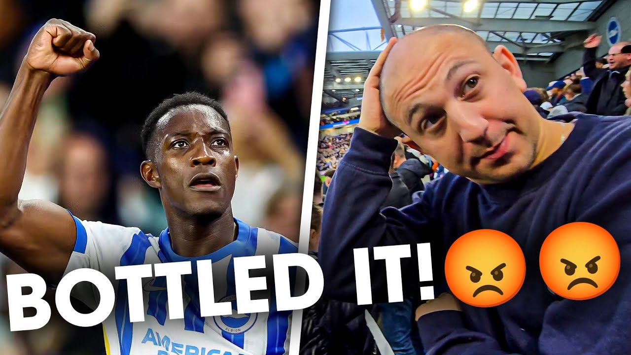 We BOTTLED A 2 Goal Lead 😡😡 Brighton 3-2 Tottenham