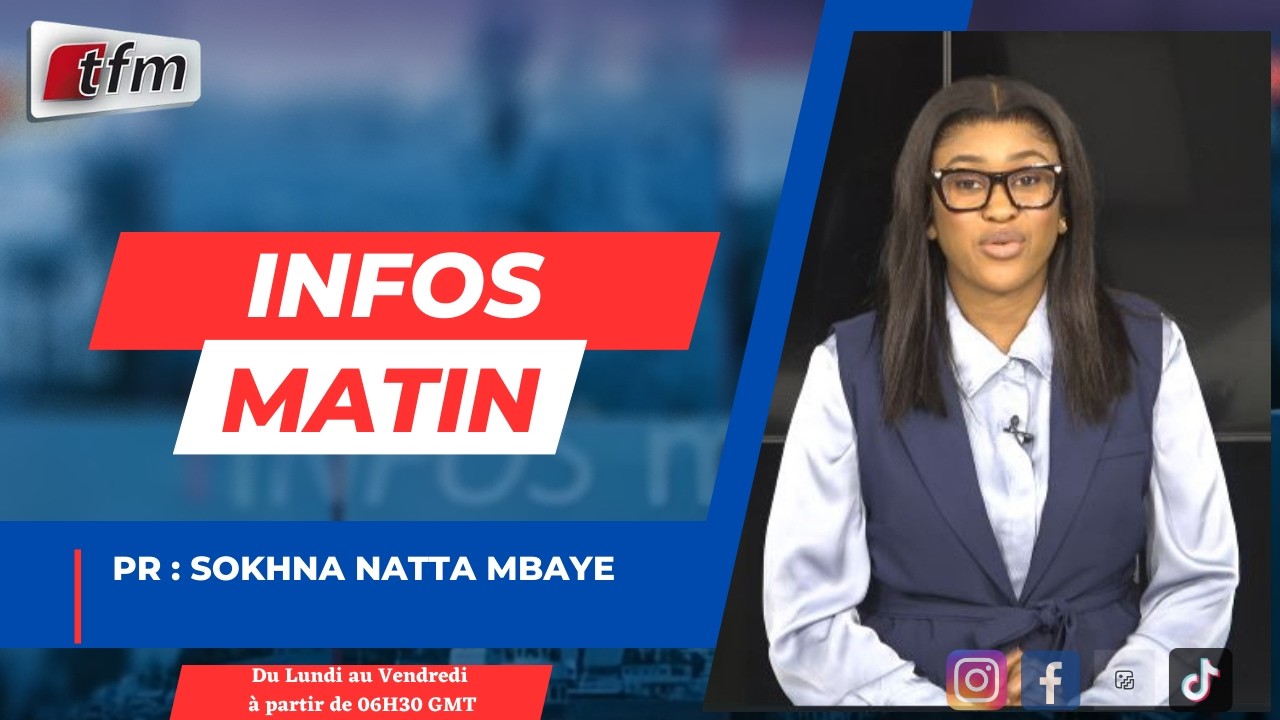 🚨 🚨 TFM LIVE : Infos Matin - Pr : Sokhna Natta MBAYE - 13 Mars 2026