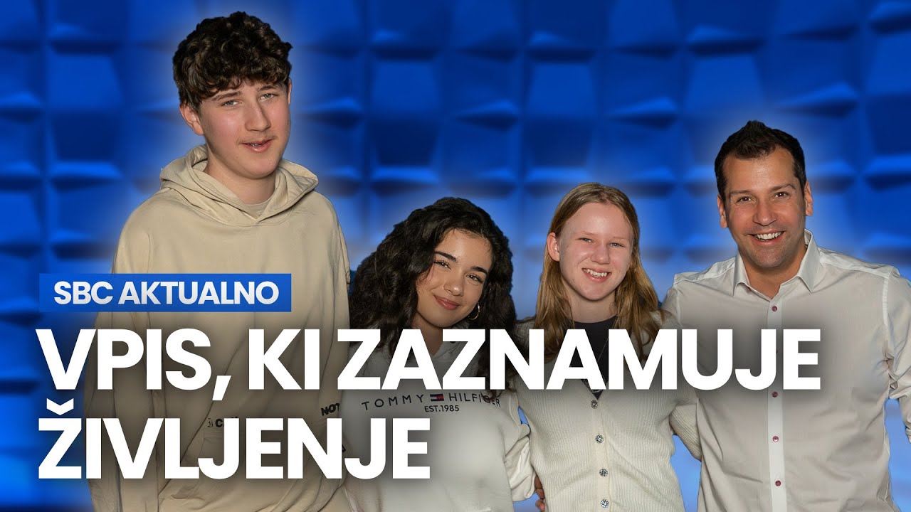 #58 SBC Aktualno | Vpis, ki zaznamuje življenje