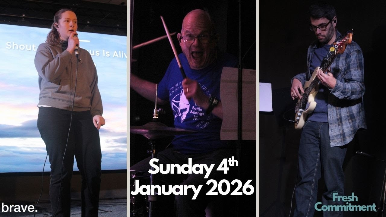 Brave Church - Sunday 4th January 2026 - #FreshCommitment