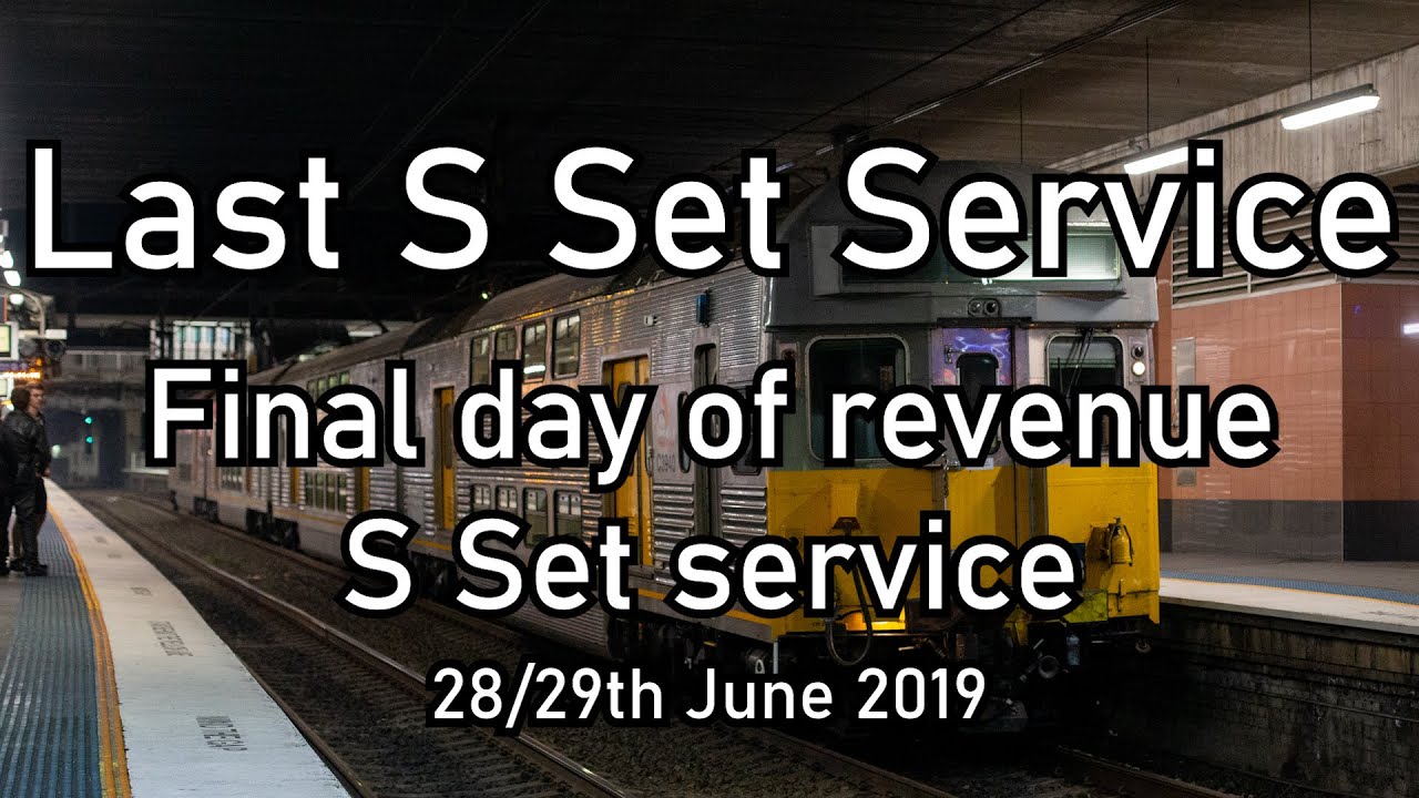 Final day of S Set service | Last Train | June 2019