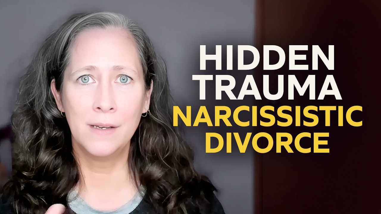 The Hidden Trauma of Narcissistic Divorce [and How to Break the Pattern]