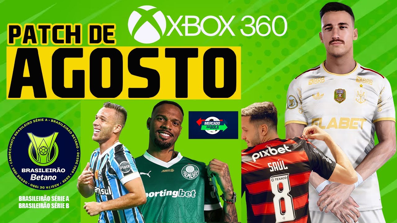 CHEGOU PES 2026 EDIÇÃO DE AGOSTO XBOX 360 - O MELHOR PATCH BRASILEIRÃO Com REBAIXAMENTO DO BRASIL !
