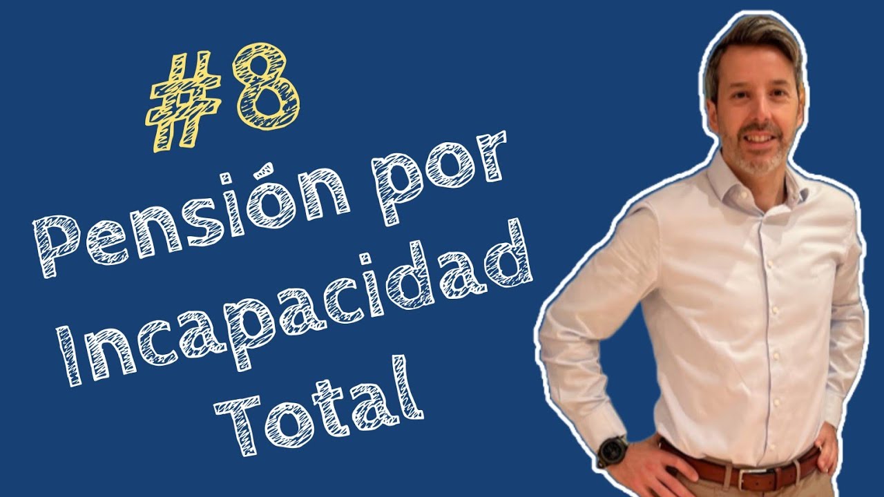 #8 ⏩ PENSION por INCAPACIDAD TOTAL 2024