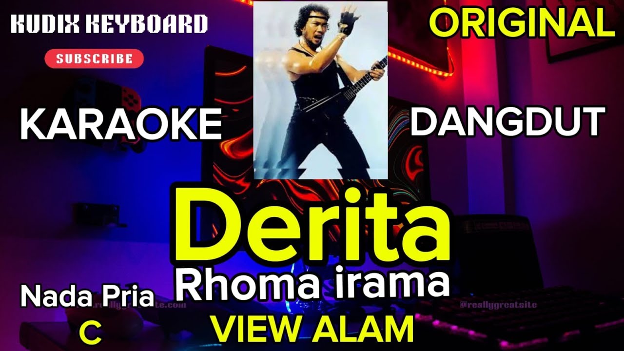 DERITA KARAOKE [ RHOMA IRAMA ] NADA PRIA