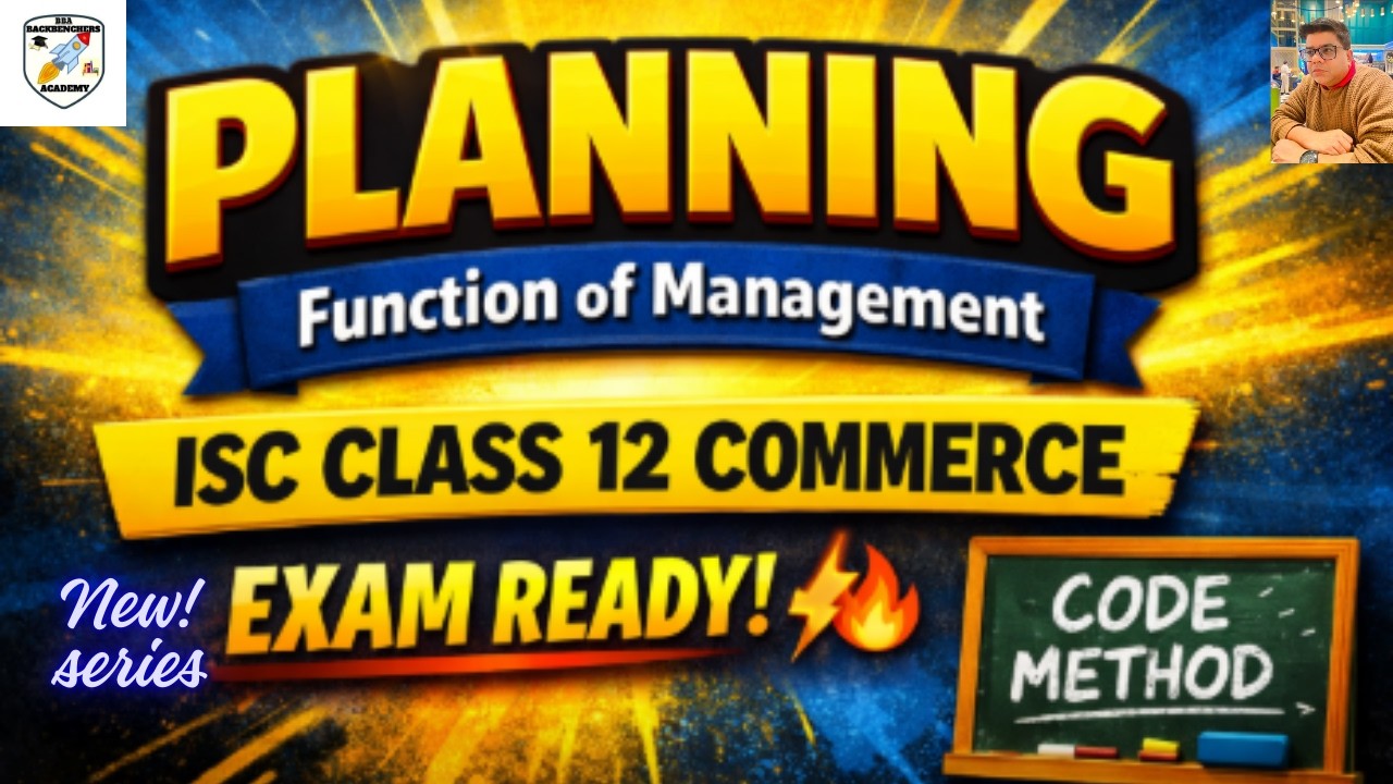 PLANNING in 10 Min ⚡ ISC Class 12 Commerce– Function of Management |BACKBENCHERS ACADEMY |ONE SHOT|