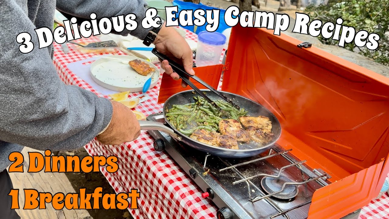 3 Delicious & Easy Camping Meals 