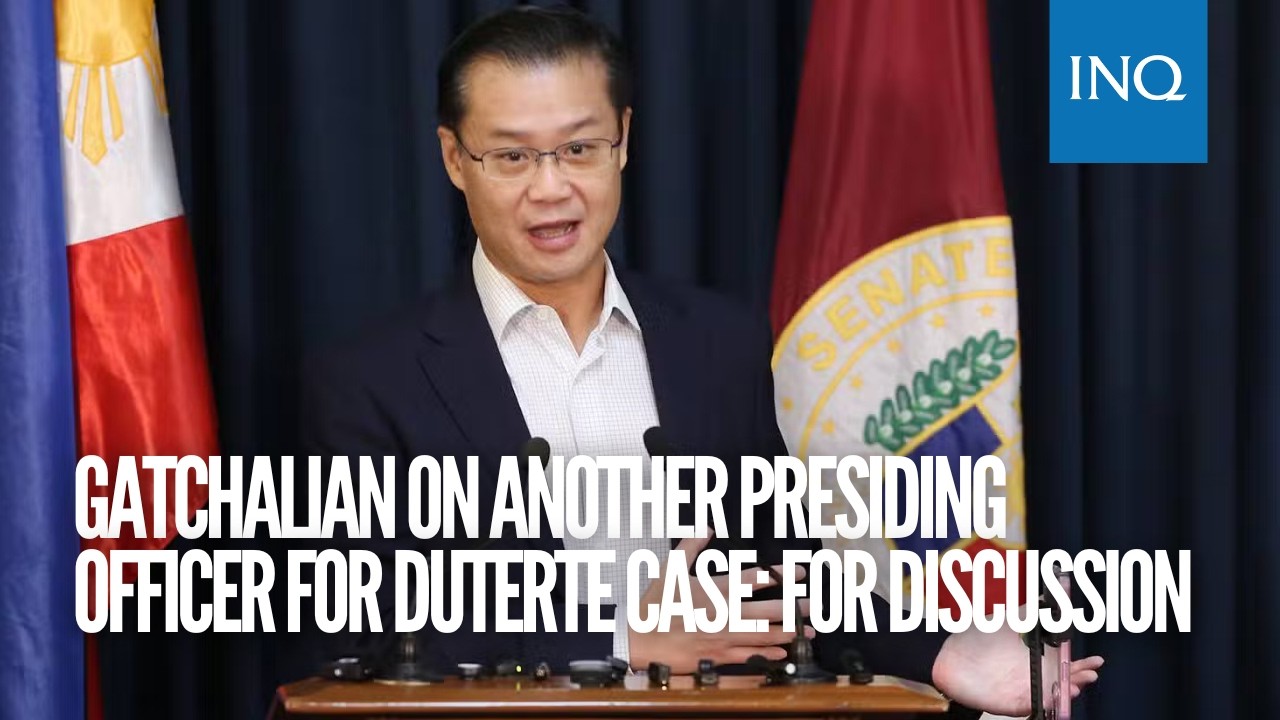 Gatchalian on another presiding officer for Duterte case: For discussion