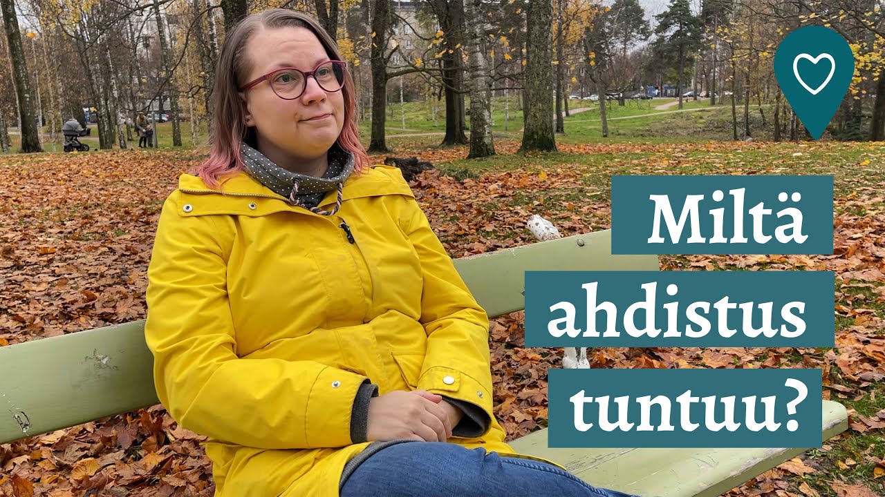 Kokemuksia - Miltä ahdistus tuntuu?