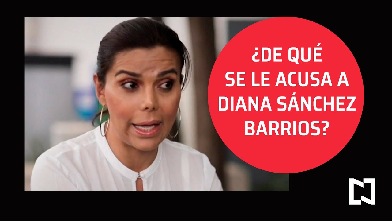 ¿De qué se le acusa a Diana Sánchez Barrios, líder de comerciantes ambulantes? - Las Noticias