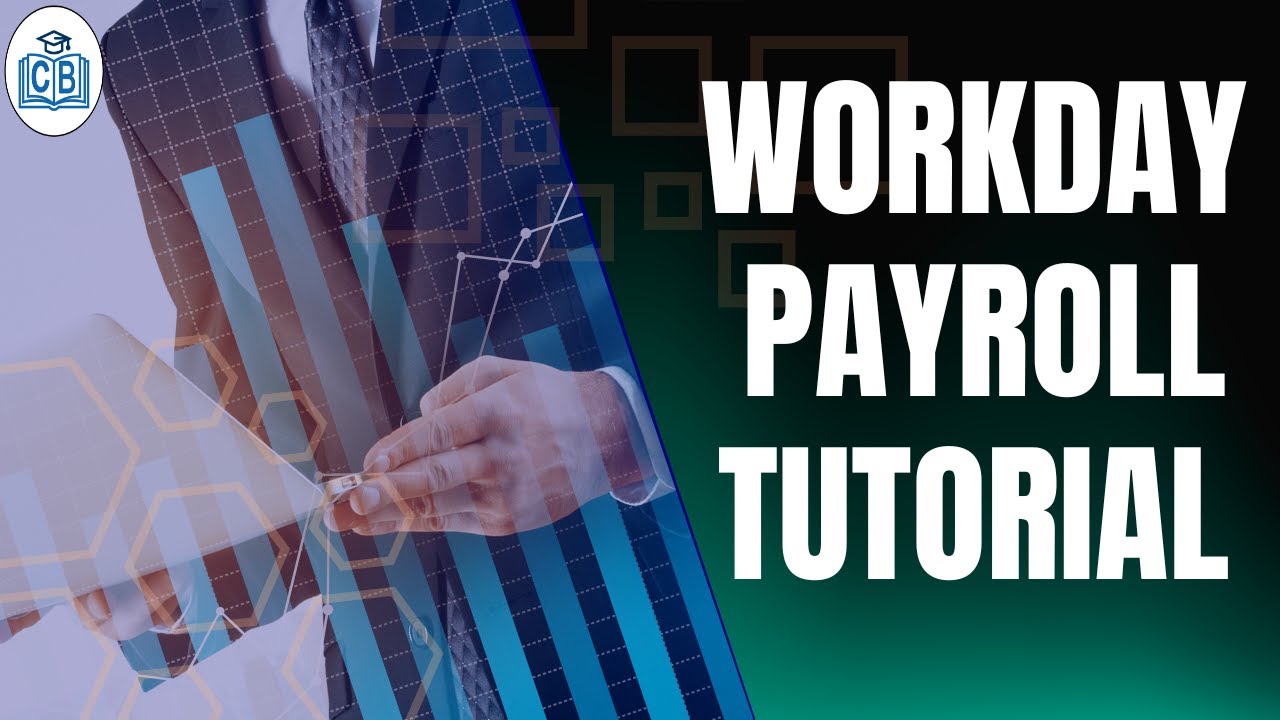 Учебное пособие по Workday Payroll | Обучение Workday Payroll | Материалы по Workday Payroll | Cy...