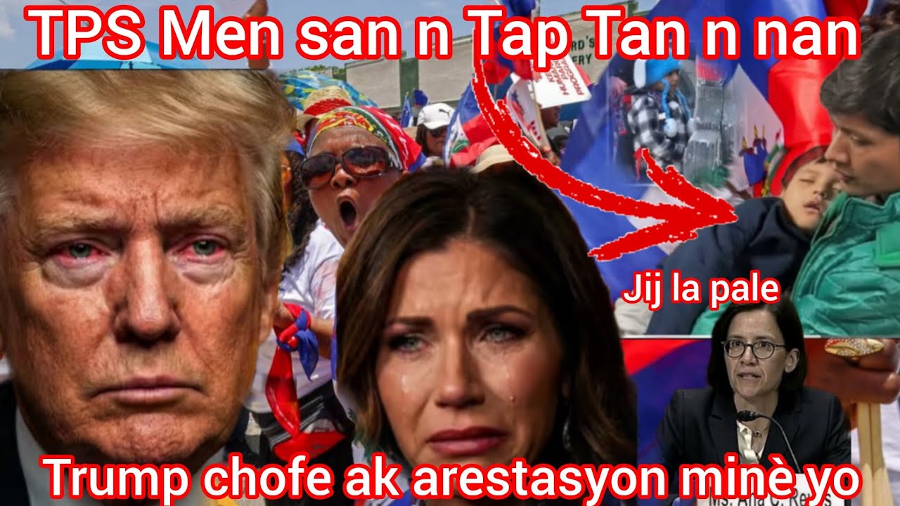 TpS men sa nou tap Tan n nan Jij la pale.Trump Pran nan Cho ak Arestasyon minè yo.Pèp la mobilize.
