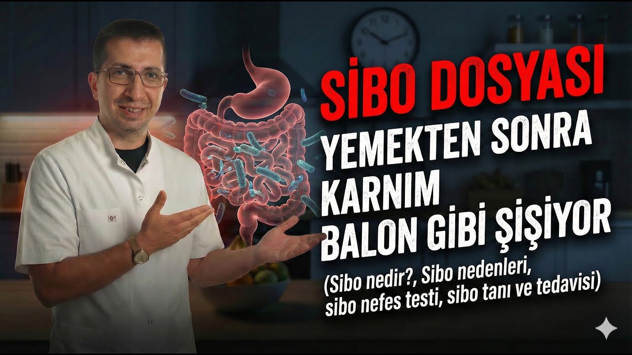 Sibo nedir, Sibo nedenleri, tanı ve tedavisi. Sibo dosyası. Yemekten sonra karnım balon gibi şişiyor