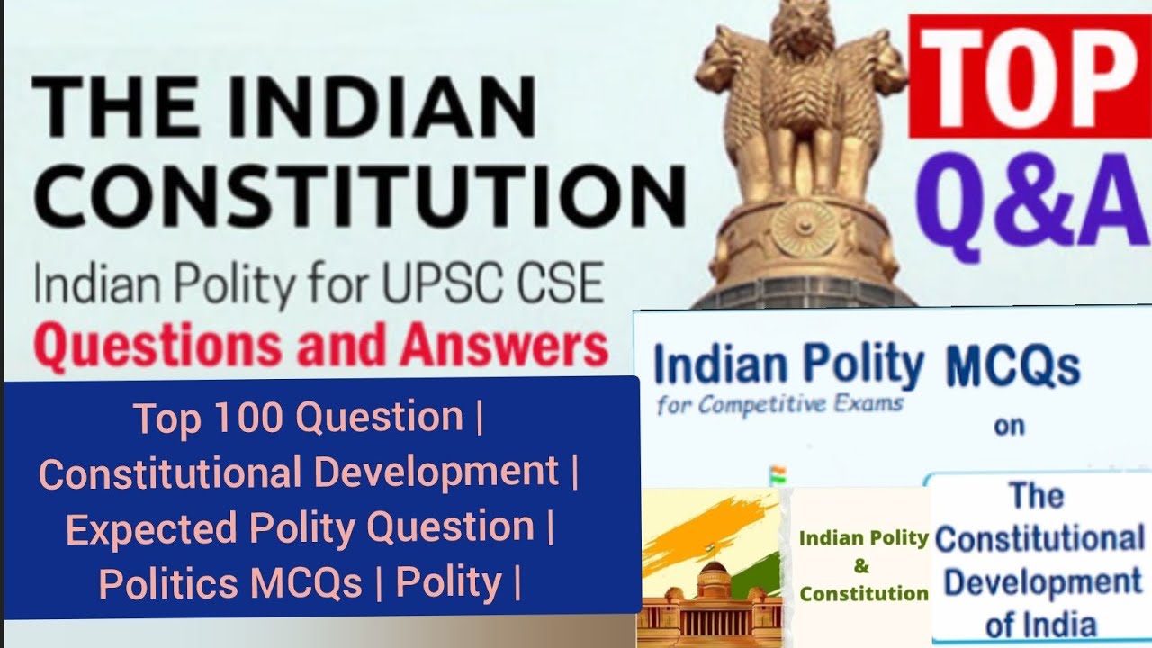 Top 100 Question | Constitutional Development | Expected Polity Question | Politics MCQs | Polity |