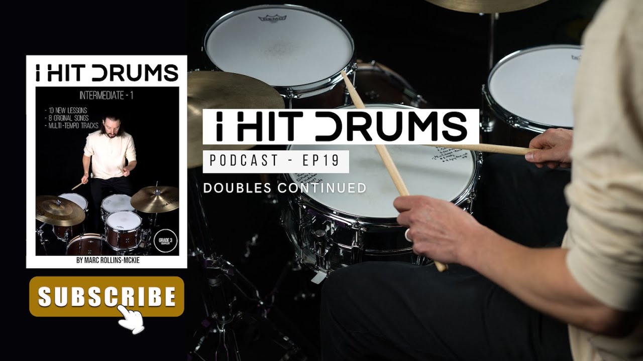 I Hit Drums Podcast - Doubles Continued - S2 Ep19