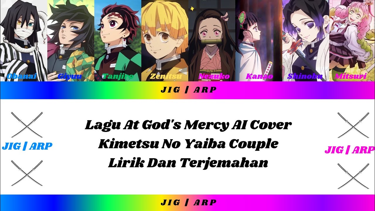 Lagu At God's Mercy AI Cover Kimetsu No Yaiba Couple Lirik Dan Terjemahan
