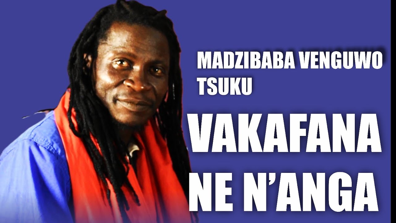 VANAMADZIBABA WENGUWO TSUKU VAKAFANANA NENGAN'A VANOURAYA 