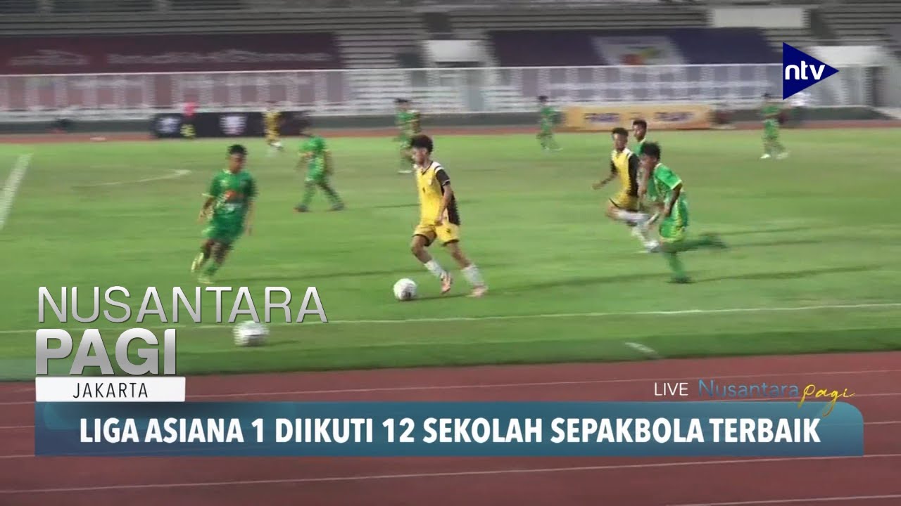 Liga Asiana 1 Diikuti 12 Sekolah Sepakbola Terbaik